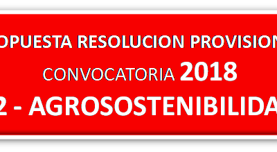 Publicada la PROPUESTA PROVISIONAL de ayudas LEADER – CONVOCATORIA 2018 – LÍNEA 2 – AGROSOSTENIBILIDAD–LOCALÍZATE y AMBIENTA